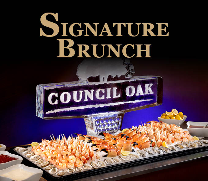 Council Oak Steaks & Seafood Signature Brunch