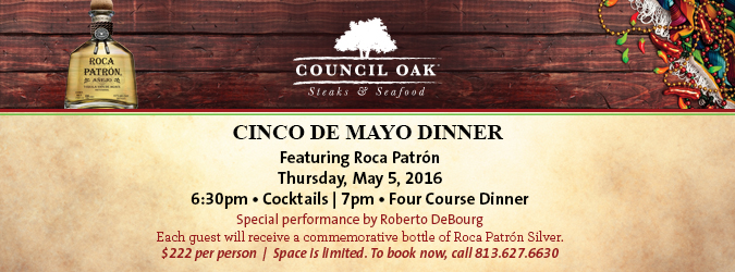 Council Oak Lounge to Host  Cinco de Mayo Patrón Pairing Dinner