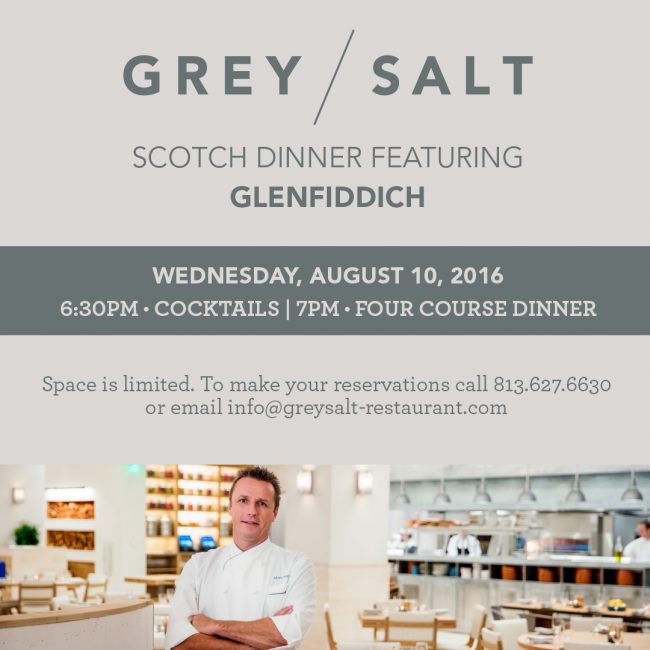 Grey Salt to Host Scotch Pairing Dinner Featuring Glenfiddich Wednesday, August 10