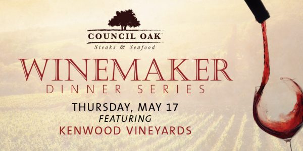 Kenwood Vineyards Dinner Scheduled At Council Oak Steaks & Seafood